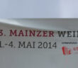 3. Mainzer Weintage 2014: Programm vom Feinsten